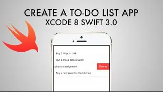 How To Create A To Do List App In Xcode 8 (Swift 3.0)