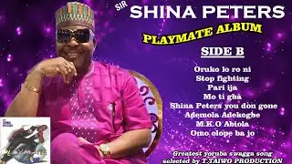 SIR SHINA PETERS-ORUKO LO RO NI (PLAYMATE ALBUM)