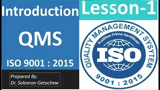 Quality Management System ISO 9001 : 2015-Introduction Lesson-1