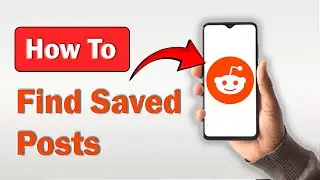How to Find Saved Posts on Reddit - (2025)