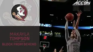 Florida State's Makayla Timpson Block From Behind