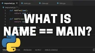 WTF is if __name__ == '__main__' in Python?!?! How to Use __name__ == __main__
