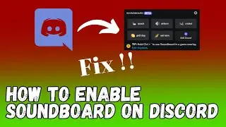 How to enable soundboard on discord server (Quick & Easy)