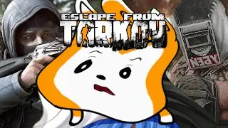【Escape From Tarkov】tarkov got me all discombobulated, but it's still fun!
