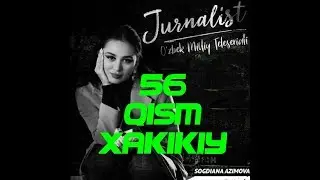 JURNALIST SERIALI 56 QISM JURNALIST 56 QISM  ЖУРНАЛИСТ 56 КИСМ & ЖУРНАЛИСТ УЗБЕКСЕРИАЛИ 56 СЕРИЯ ЗОР