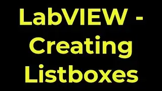 LabVIEW - Creating Listboxes