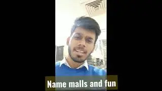 Name malls and fun