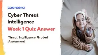 Cyber Threat Intelligence Week 1 Quiz Answer