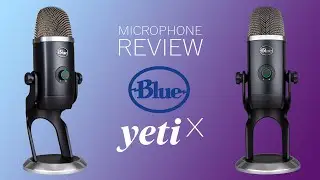 Professional level Microphone - Blue Yeti X Review (2021)