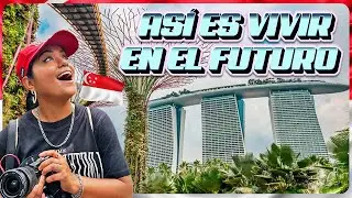 Primera vez en Singapur ¡El país que no parece de este mundo! 😱