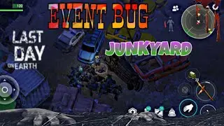 Last Day on Earth:survival EVENT JUNKYARD Bug|