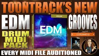 Toontrack's EDM Grooves Drum Midi Pack