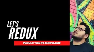 Let's Redux Would You Rather? ​| React Nano Degree by Udacity