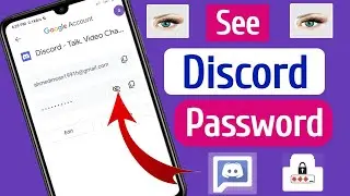How To See Your Discord Password | How To Recover Discord Password if You Forget It