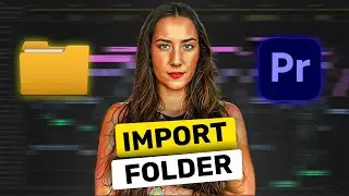 How to import folder in premiere pro