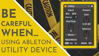 Ableton Utility Issue Every Producer Should Be Aware Of
