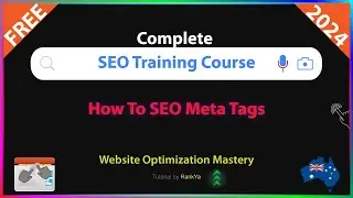 How To SEO Meta Tags - Free Step-by-Step SEO Training Course for 2024