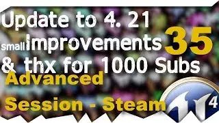 [ue4] Update to 4.21 & small Improvements & THX - Advanced Session - Steam Multiplayer #35