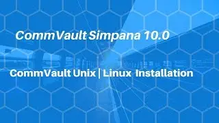 DIY CommVault Unix | Linux File and Media Agent tutorial (STEP BY STEP GUIDE) 