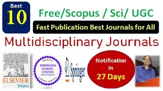 Fast Publication Scopus Indexed Multidisciplinary Journals || SCI and UGC Journals || Fast Journals