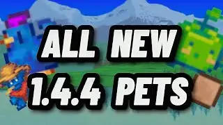 All of the NEW pets and how to get them (1.4.4)