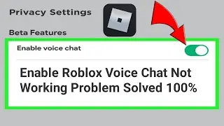 How To Enable Roblox Voice Chat (New Update 2023) || Fix Roblox Voice Chat Not Working