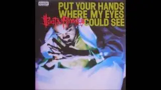 Busta Rhymes - Put Your Hands Where My Eyes Could See