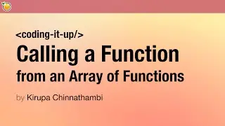 Calling a Function from an Array of Functions