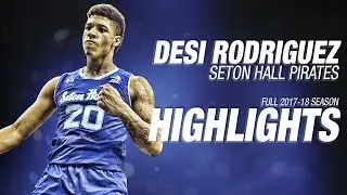 Desi Rodriguez - Seton Hall - Ultimate Highlight Mix (2017-18 Season)