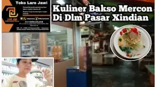 Kuliner Bakso Mercon , Di toko lare jawi Xindian district taiwan.