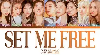 TWICE - SET ME FREE (Tradução/Legendado) (Color Coded Lyrics)