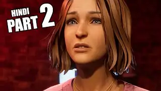 LIFE IS STRANGE DOUBLE EXPOSURE PS5 (HINDI) 4K Gameplay Walkthrough PART 2 - CHAPTER 2