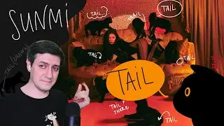 Honest reaction to Sunmi — Tail