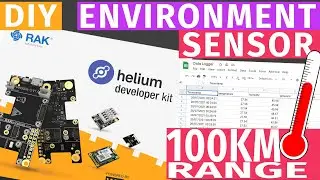 LoRaWAN Environmental Sensor Live | Google sheets Helium Integration Tutorial | DIY helium Miner