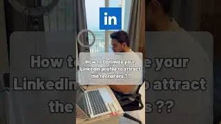 LinkedIn Tips to get job! 