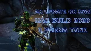 Warframe - Mag Build Updated Version 2020 , 3 Forma Tanky Mag Build