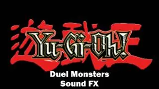 Yu Gi Oh Duel Monsters Sound FX