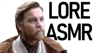 Star Wars Lore ASMR | Character Bio: Obi-Wan Kenobi