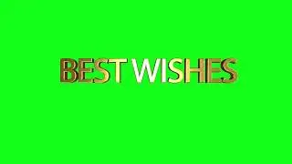 Green Screen 'Best Wishes'  3D text animation - Free 4K stock footage