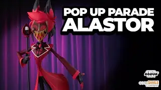 POP UP PARADE Alastor from Hazbin Hotel | Preorder Now! | Good Smile Company