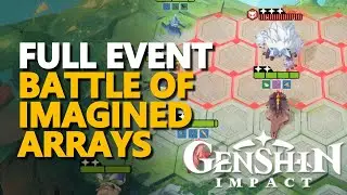 FULL Battle of Imagined Arrays EVENT Genshin Impact