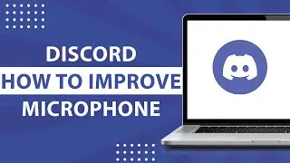 How to Improve Microphone on Discord in 2023-TUTORIAL!!