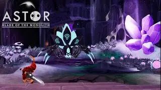 ПАУЧЬЕ ЛОГОВО ► Astor: Blade of the Monolith #6
