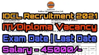 IOCL Recruitment 2021 | Salary | Exam Date Freshers can Apply Latest Job Notification 2021 ITI Jobs