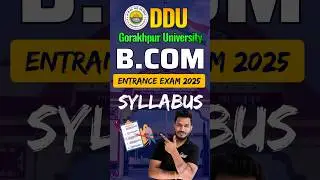 DDU Gorakhpur University B.Com Entrance Syllabus | ddu bcom entrance prepration 2025 | ddu bcom