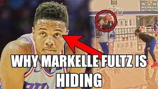 Why Markelle Fultz Is HIDING From the NBA