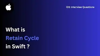 What is Retain Cycle in Swift ? | Learn iOS Interview Questions in Hindi 2024