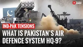 All You Need to Know About Pakistan’s HQ-9 Air Defence System