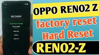 Hard Reset Oppo Reno 2z Without Pc l  Any Password, Pattern Pin Lock Remove 