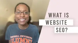 What is SEO? | Understand Website SEO Even if You Aren't a Tech Wiz
